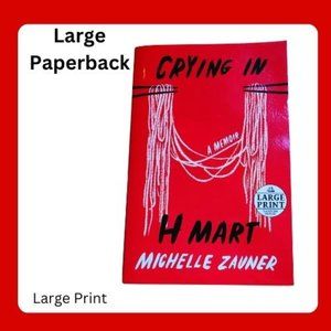 Crying in H Mart: A Memoir by Michelle Zauner Large Paperback Large Print NWT